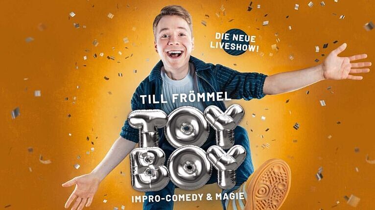 TILL FRÖMMEL: „TOYBOY“ (Vorpremiere) – Impro-Comedy & Magie live! 