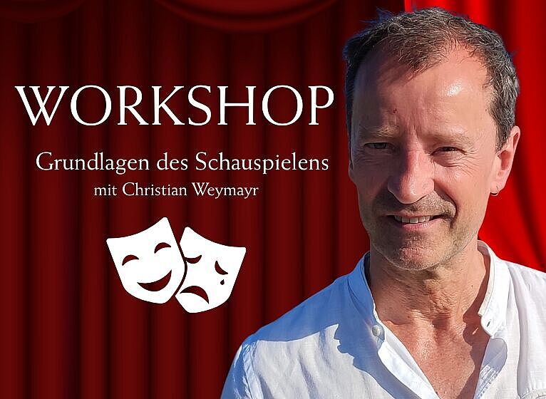Workshop Grundlagen des Schauspielens